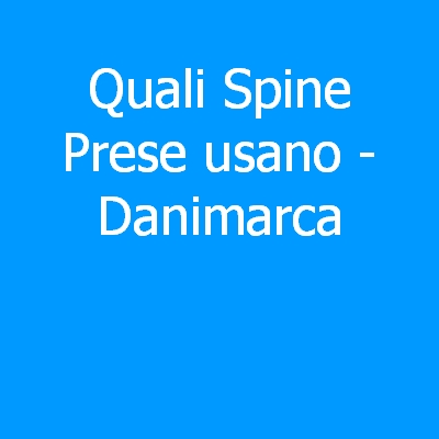 Danimarca – Quali spine (prese) eletriche si usano?