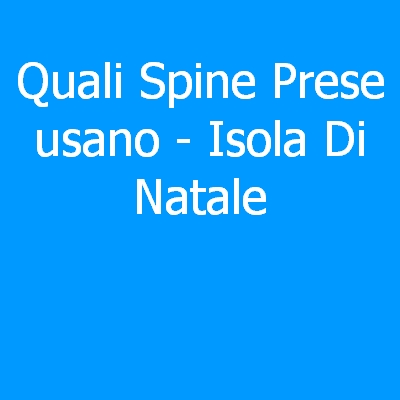 Isola Di Natale – Quali spine (prese) eletriche si usano?